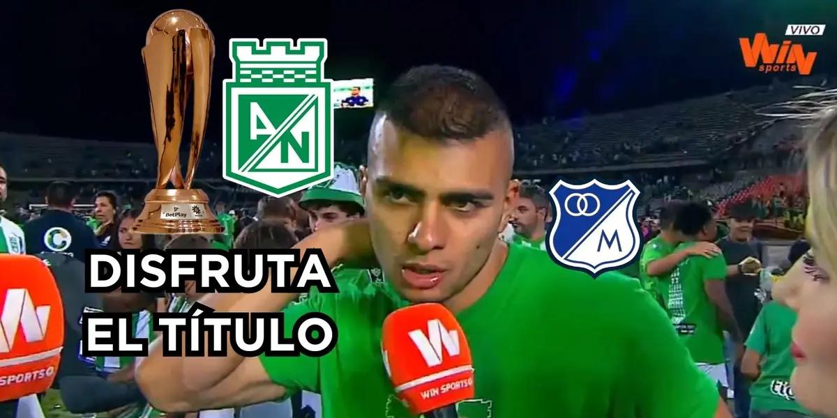 Jhon Duque celebró el título ganado en Atlético Nacional contra Millonarios FC.