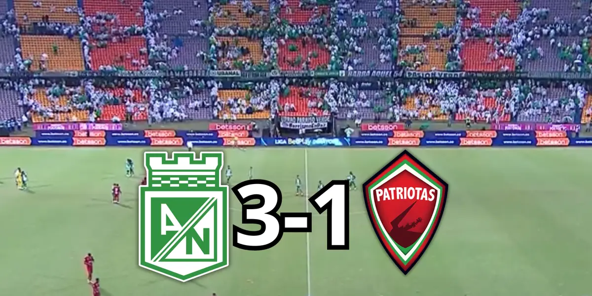 ¿Gana pero no gusta? Atlético Nacional vence 3 a 1 a Patriotas en la Liga Betplay