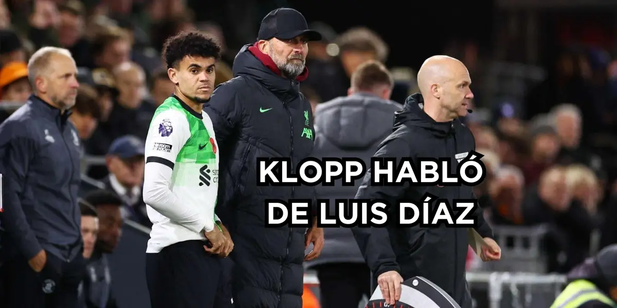 Klopp Dejó Claro Cómo Está Luis Díaz Antes Del Liverpool Contra Nottingham 7323